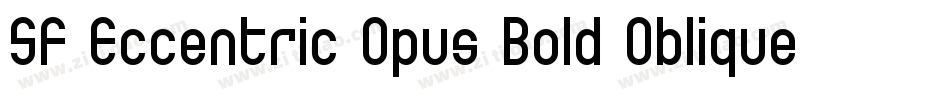 SF Eccentric Opus Bold Oblique字体转换